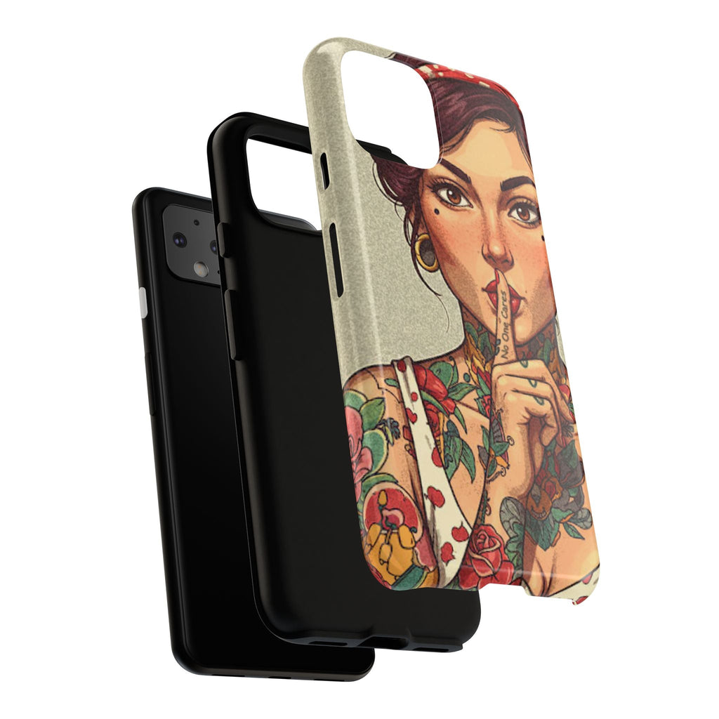 Shh No One Cares Tough Phone Case