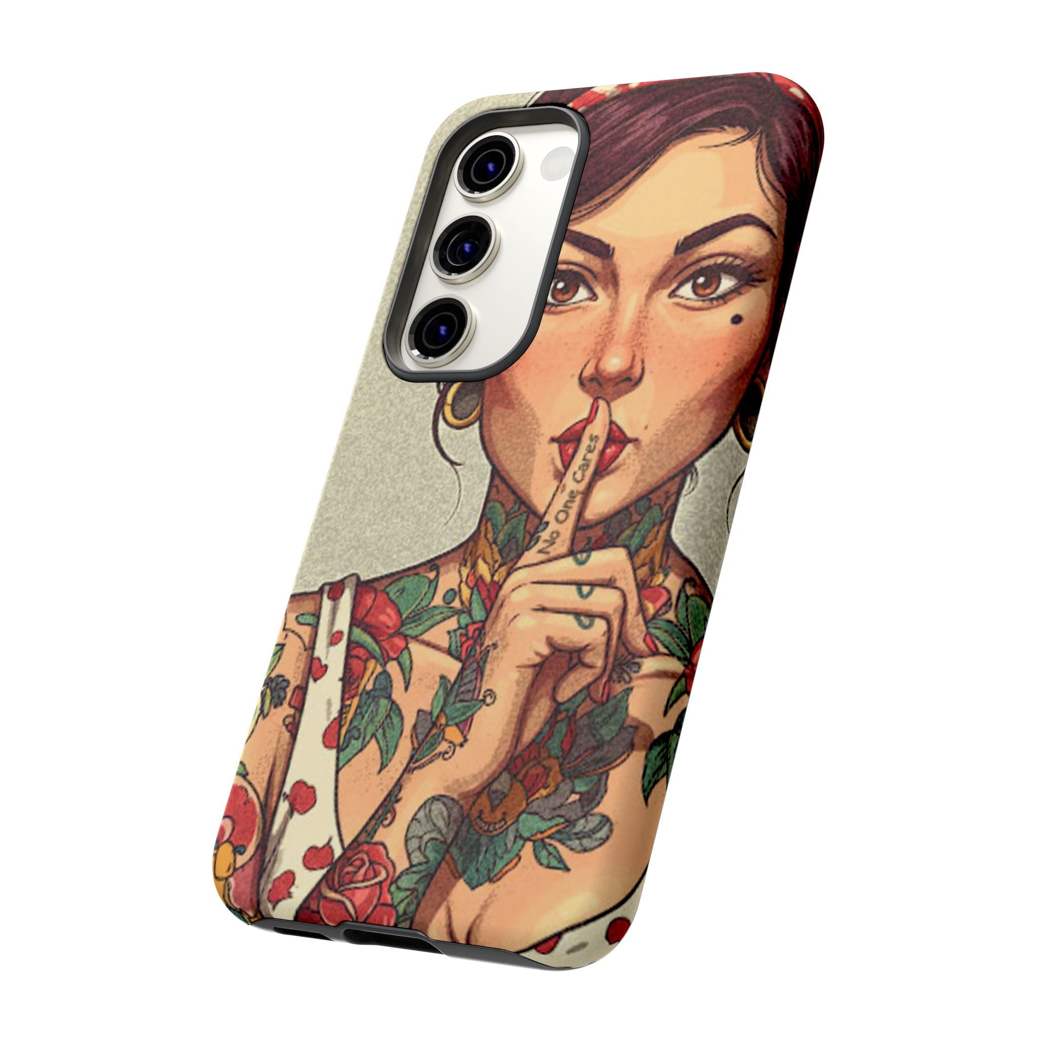 Shh No One Cares Tough Phone Case