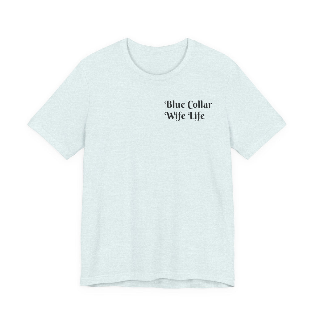 Opposites United Graphic Tee — Blue Collar Wife Life