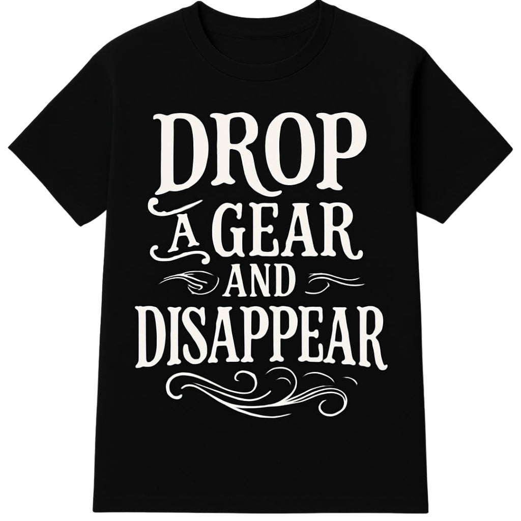 Quotes Biker T-Shirt