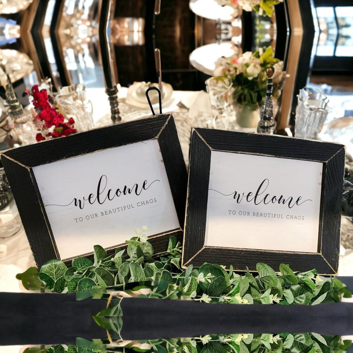Welcome to Our Beautiful Chaos — Framed Wood Sign