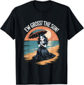 Ew Gross! The Sun! Funny Goth Girl Vampire Summerween T-Shirt