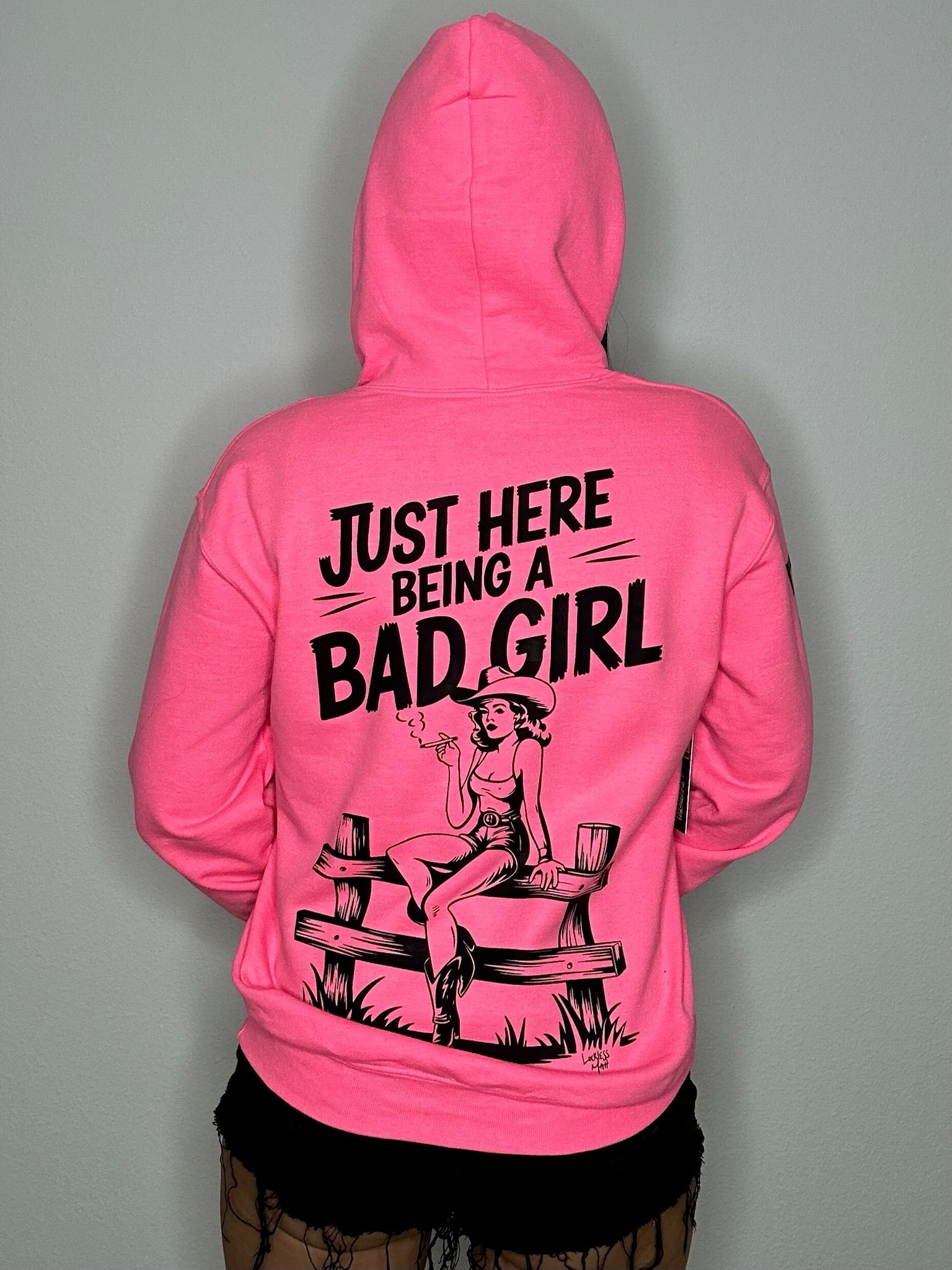 Just Here Being a Bad Girl Hoodie