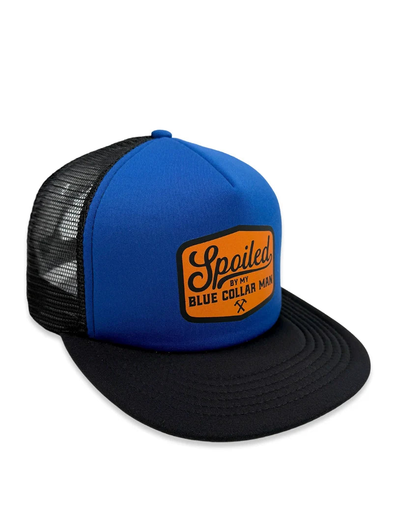 Spoiled by My Blue Collar Man Snapback Trucker Hat
