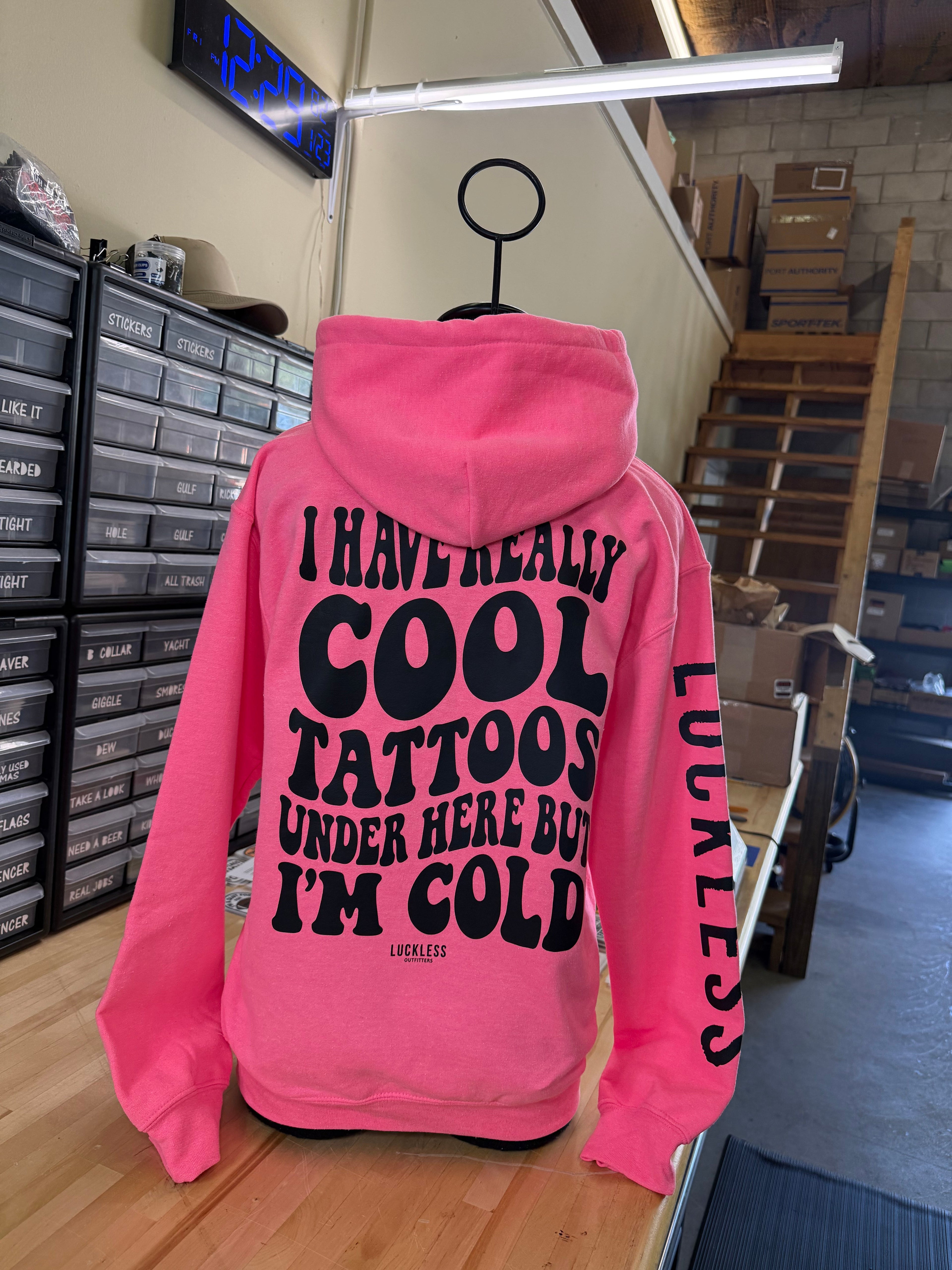 I Have Really Cool Tattoos Under Here But I'm Cold Hoodie