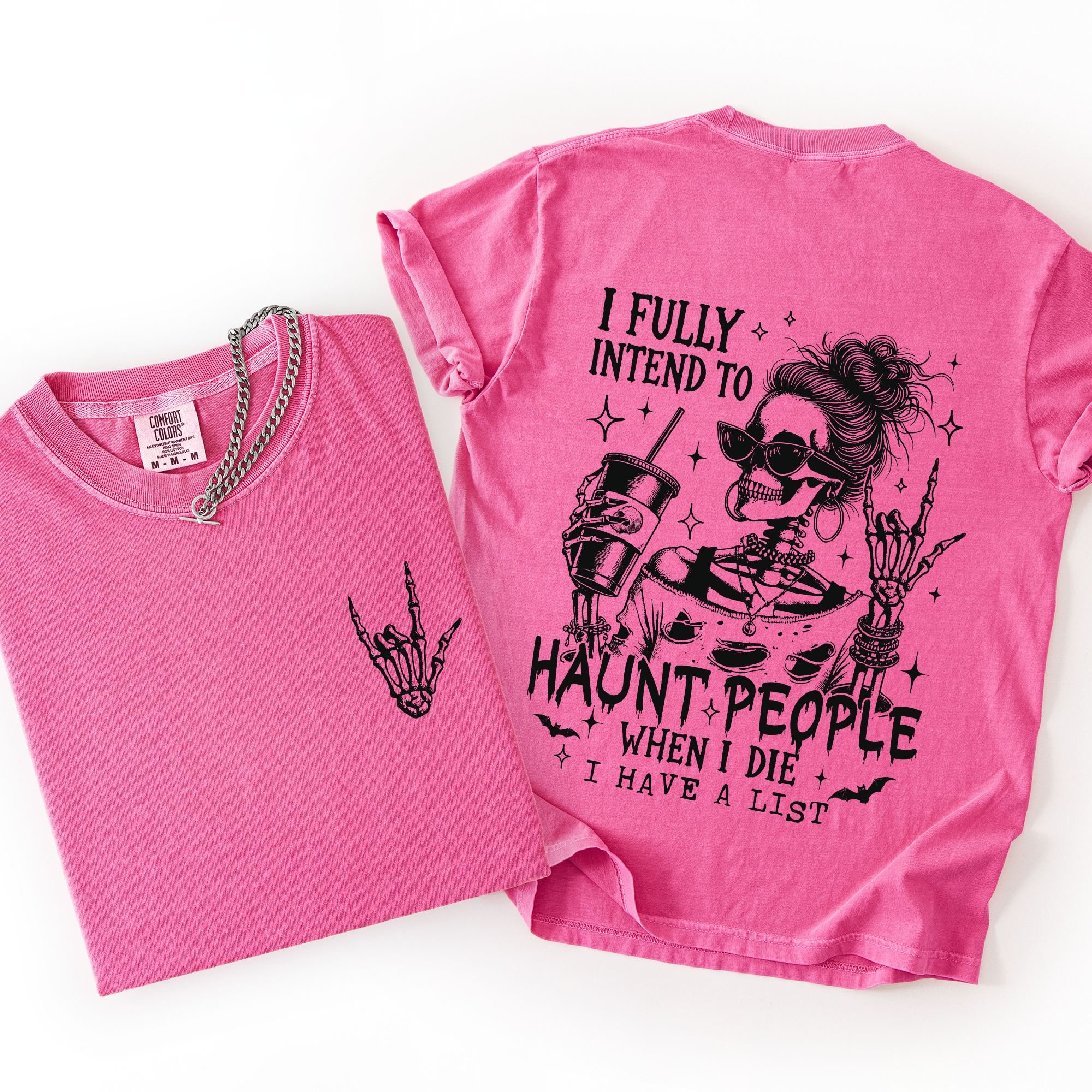 I Fully Intend To Haunt People When I Die, I Have A List — Skeleton Graphic Tee