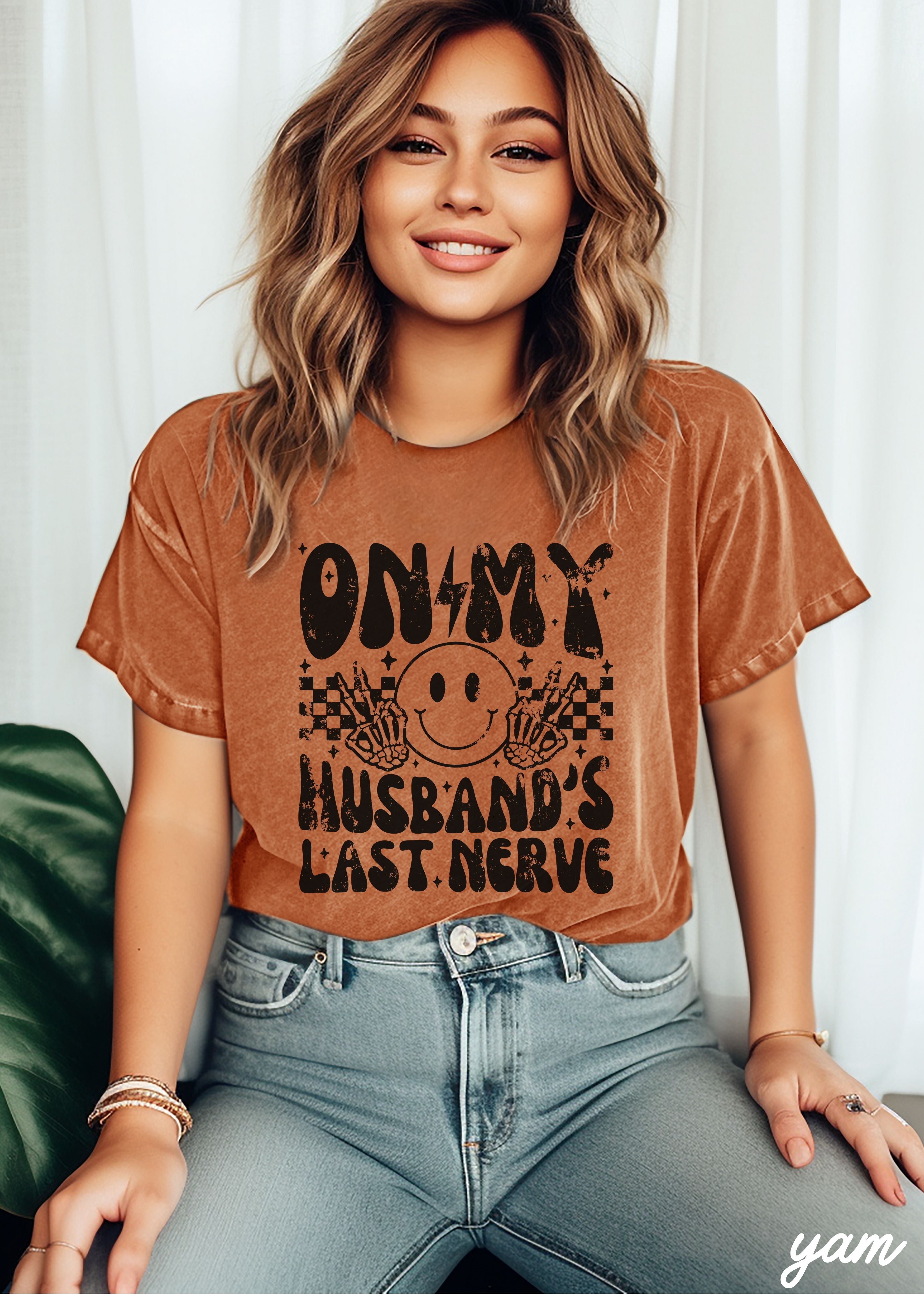 Husbands Last Nerve