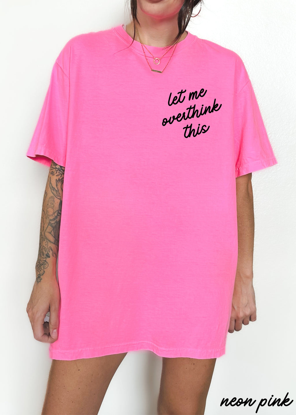 Let Me Overthink This Tee