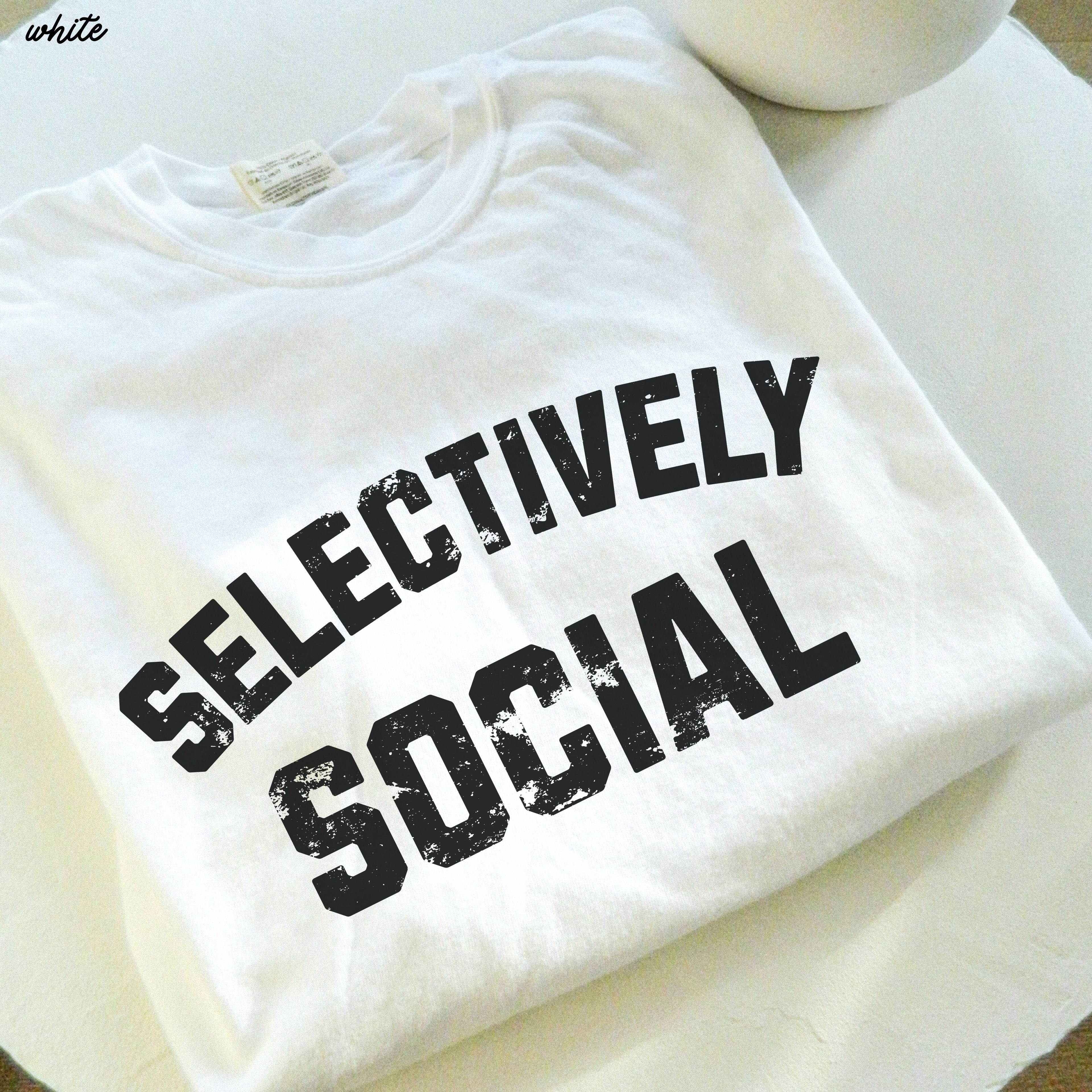 Selectively Social Tee