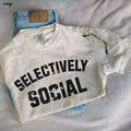 Selectively Social Tee
