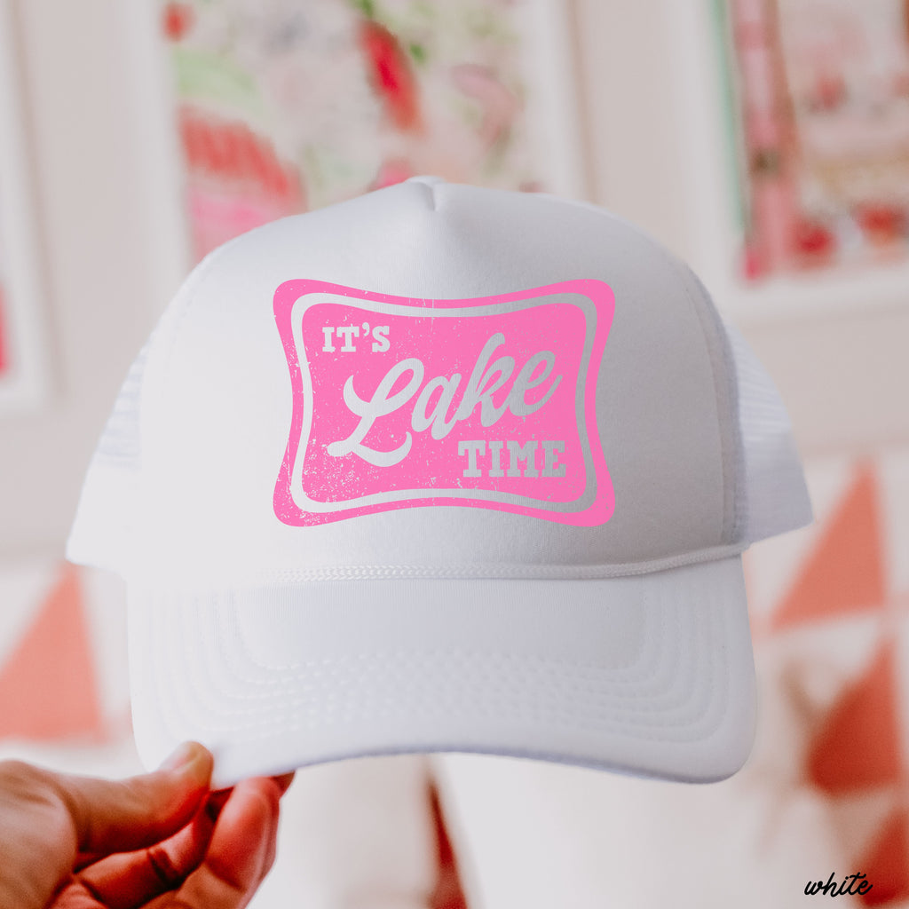 It's Lake Time Trucker Hat