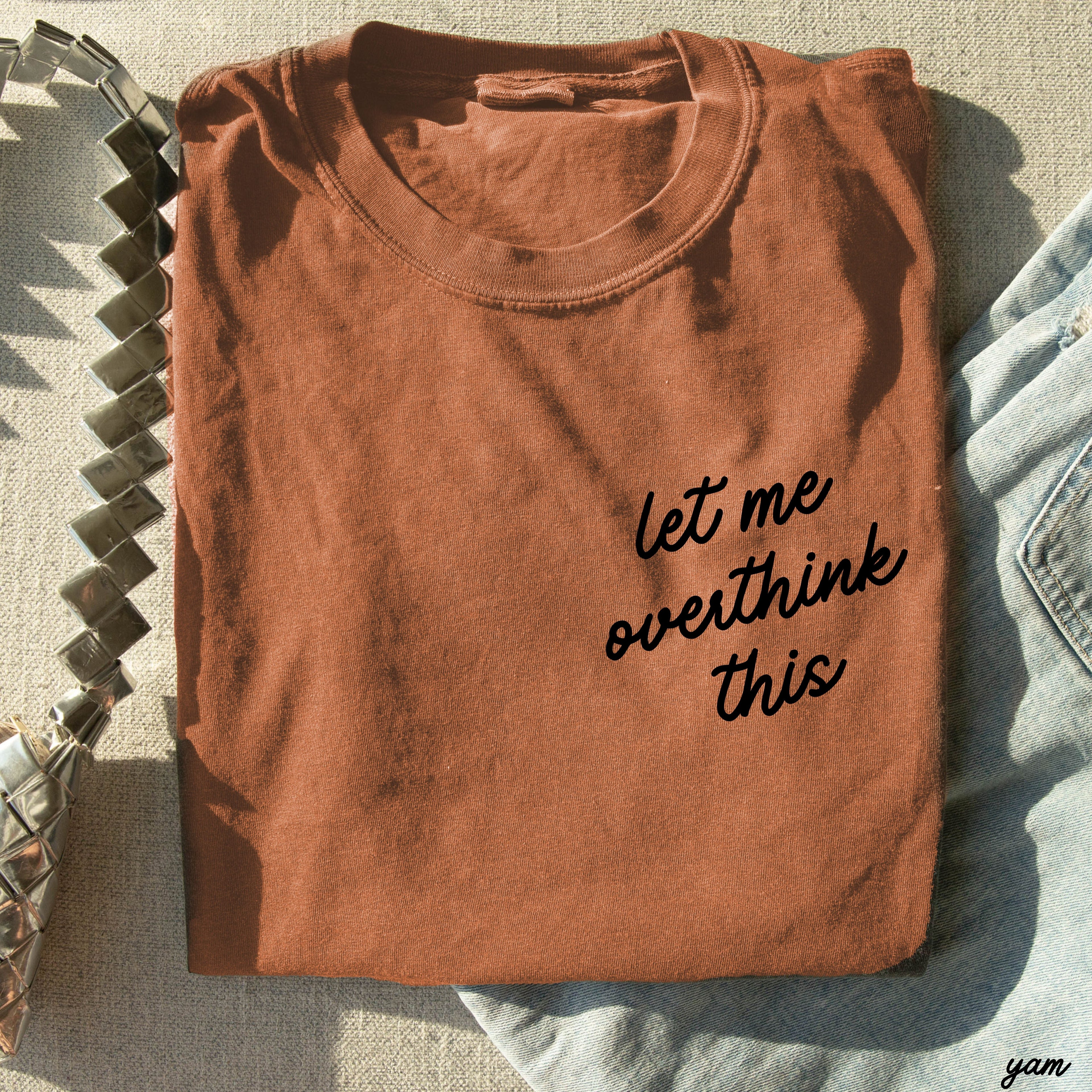 Let Me Overthink This Tee