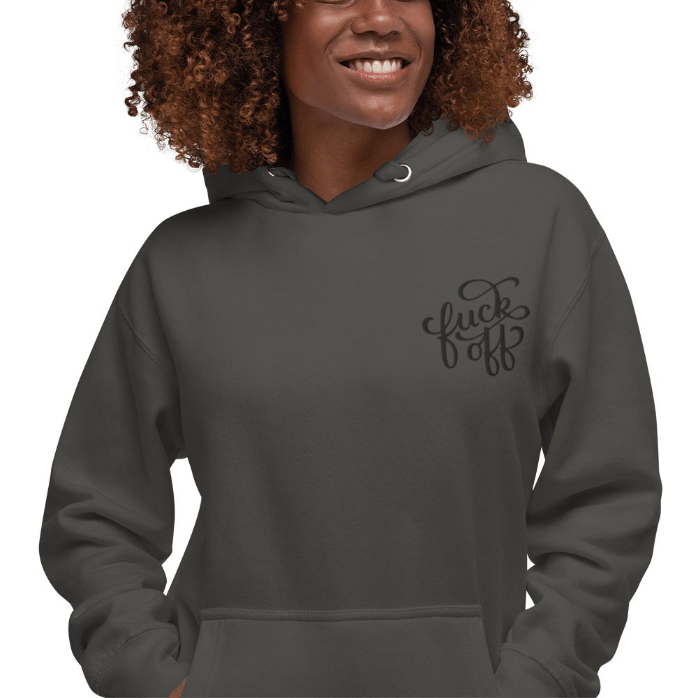Fuck Off Embroidered Hoodie