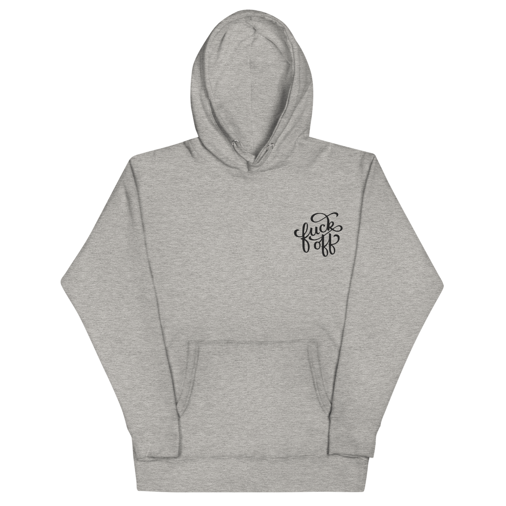 Fuck Off Embroidered Hoodie