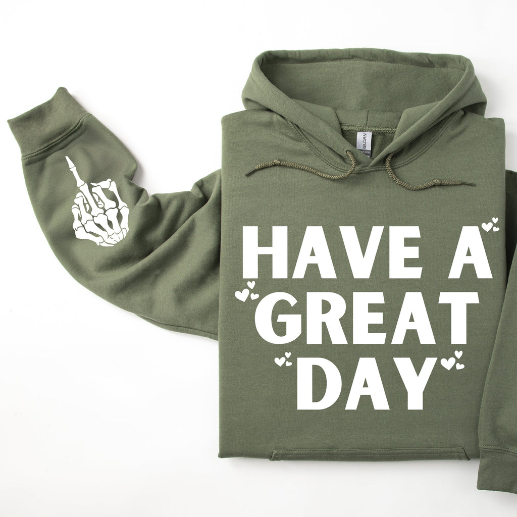 Have A Great Day Hoodie — Skeleton Middle Finger Sleeve Graphic Sweatshirt