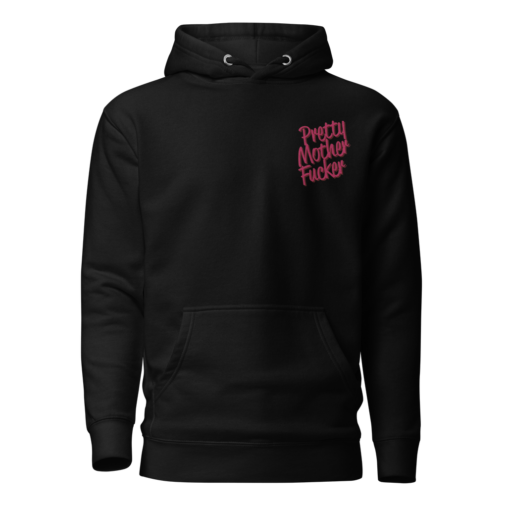Pretty Mother Fucker Embroidered Hoodie