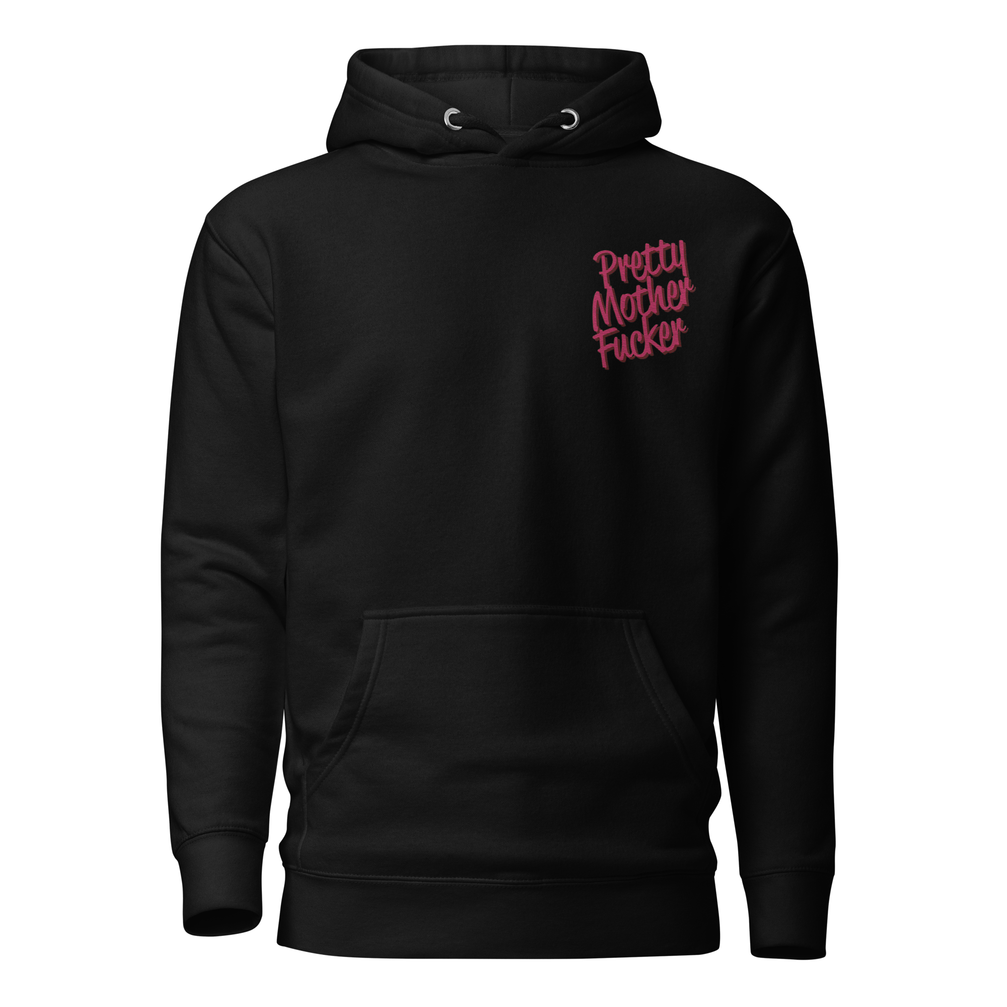 Pretty Mother Fucker Embroidered Hoodie