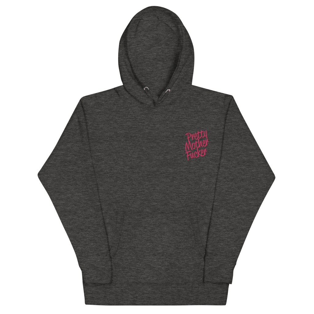 Pretty Mother Fucker Embroidered Hoodie