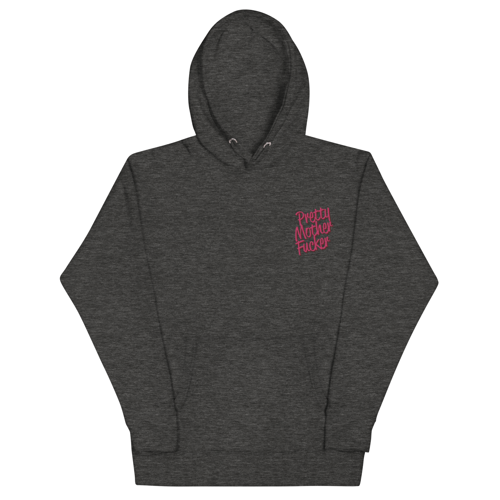 Pretty Mother Fucker Embroidered Hoodie